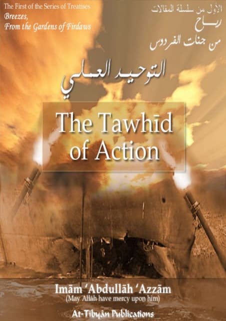 The Tawhid of Action by Imam Abdullah Azzam At-Tibyan Publications book cover