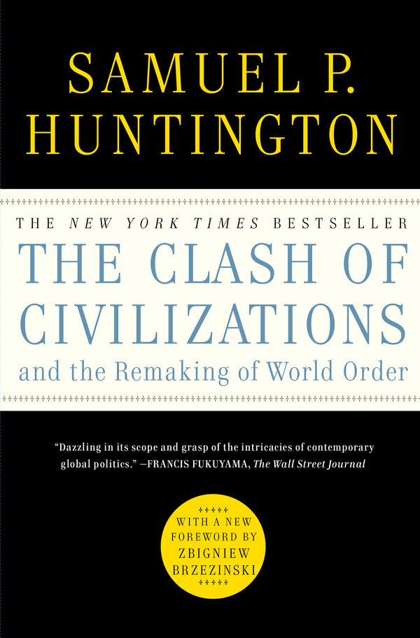THE CLASH OF CIVILIZATIONS