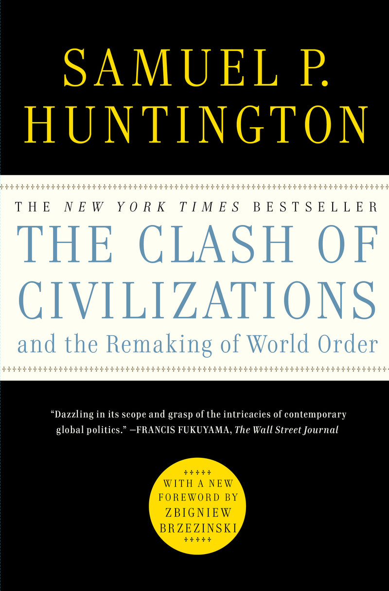 THE CLASH OF CIVILIZATIONS