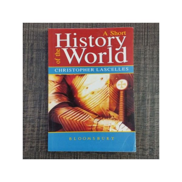 A SHORT HISTORY OF THE WORLD