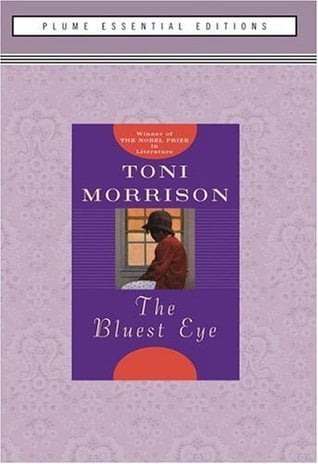 The Bluest Eye  Toni Morrison