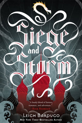 Siege and Storm  Leigh Bardugo