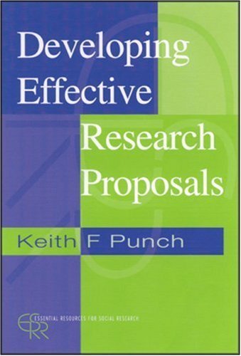 Developing Effective Research Proposals  Keith F. Punch