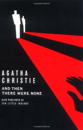 And Then There Were None  Agatha Christie