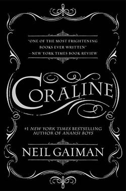 Coraline  Neil Gaiman ,  Dave McKean  (illustrator)