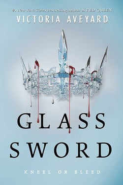 Glass Sword  Victoria Aveyard