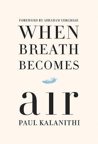 When Breath Becomes Air  Paul Kalanithi