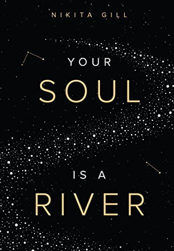 Your Soul is a River  Nikita Gill