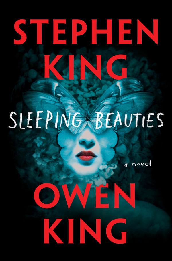 Sleeping Beauties  Stephen King ,  Owen King