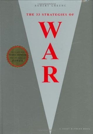 The 33 Strategies of War   Robert Greene, Joost Elffers