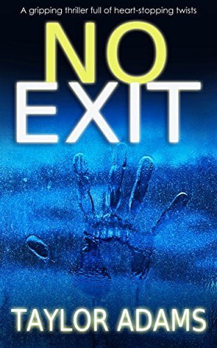 No Exit  Taylor Adams