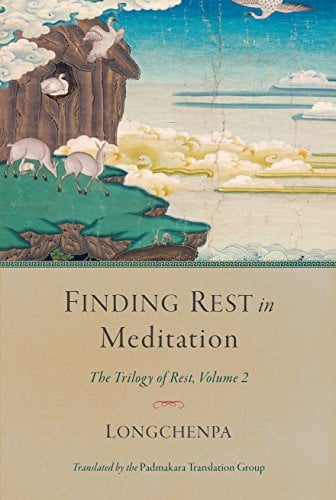 Finding Rest in Meditation  Longchenpa