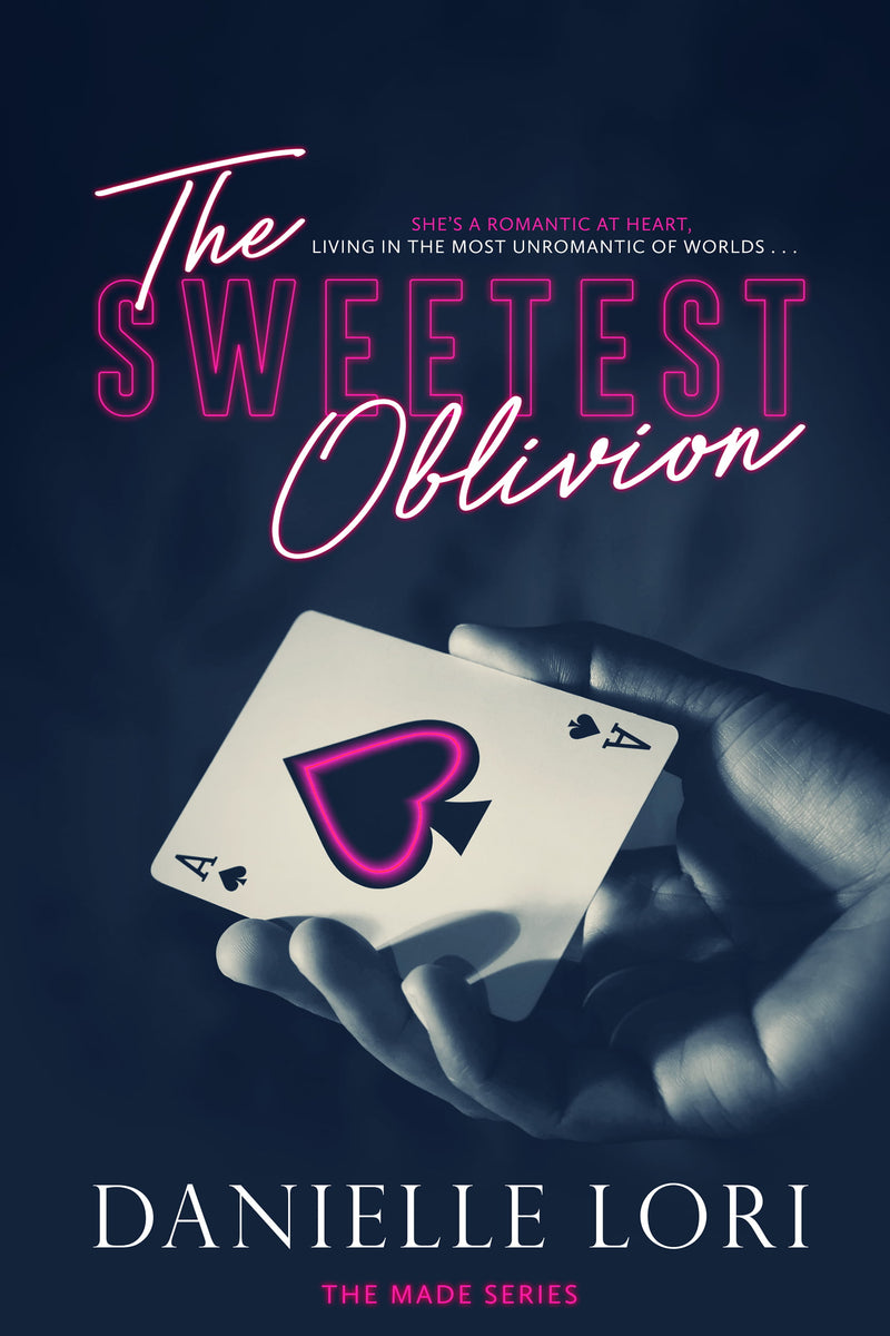 The Sweetest Oblivion  Danielle Lori