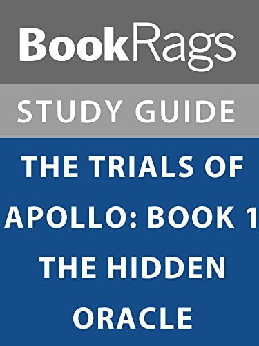 Summary &amp; Study Guide: Trials of Apollo: Book 1: The Hidden Oracle  BookRags