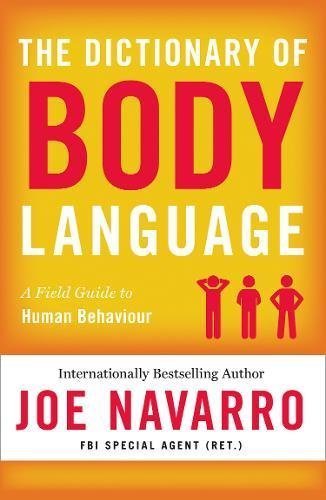 The Dictionary of Body Language  Joe Navarro