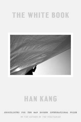 The White Book  Han Kang ,  Deborah Smith  (Translator)