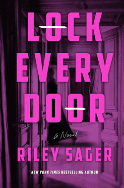 Lock Every Door  Riley Sager