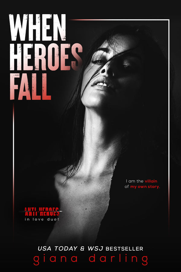 When Heroes Fall (Anti-Heroes in Love #1 )