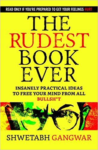 The Rudest Book Ever  Shwetabh Gangwar