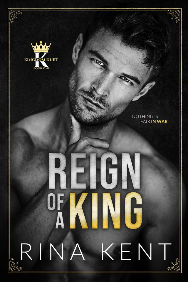 Reign of a King  Rina Kent