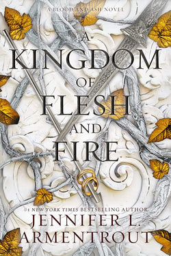 A Kingdom of Flesh and Fire  Jennifer L. Armentrout