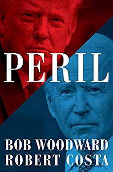 Peril  Bob Woodward ,  Robert Costa