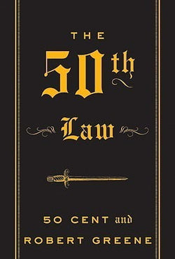 The 50th Law  50 Cent ,  Robert Greene