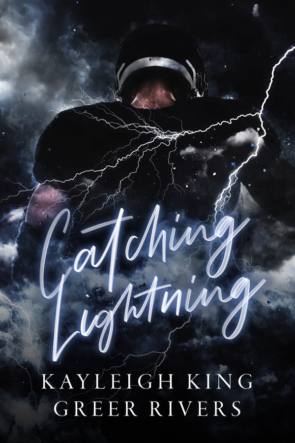 Catching Lightning  Kayleigh King