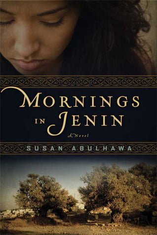 Mornings in Jenin  Susan Abulhawa