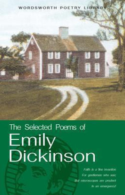 The Selected Poems of Emily Dickinson  Emily Dickinson ,  Emma Hartnoll  (Introduction)