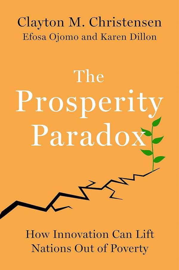 THE PROSPERITY PARADOX