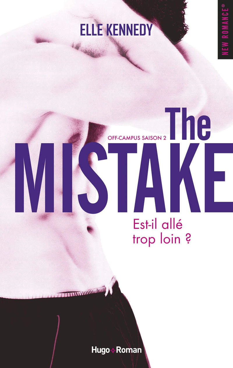 Off-campus - Tome 02 : The mistake  Elle Kennedy