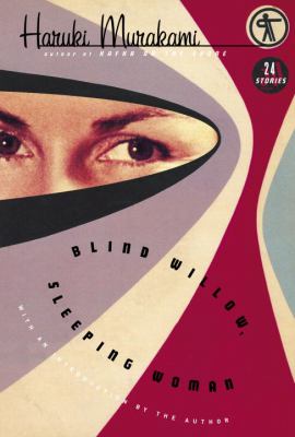 Blind Willow, Sleeping Woman  Haruki Murakami
