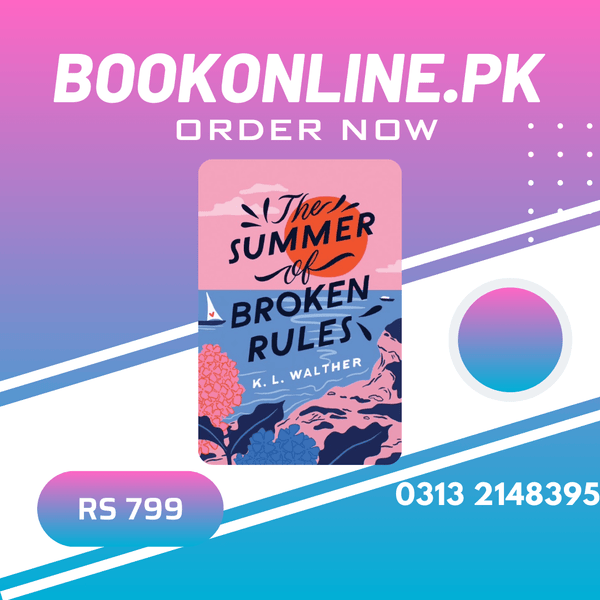 THE SUMMER OF BROKEN RULES