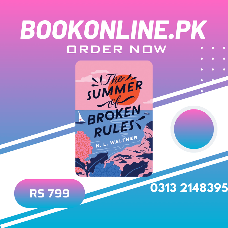 THE SUMMER OF BROKEN RULES
