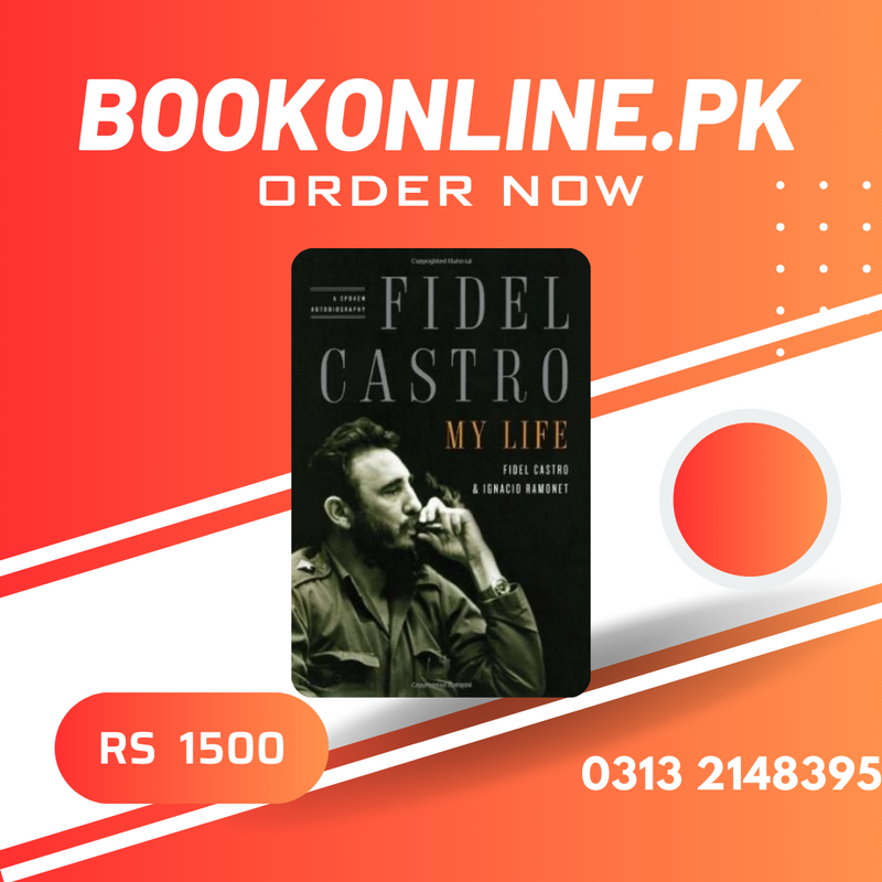 FIDEL CASTRO MY LIFE