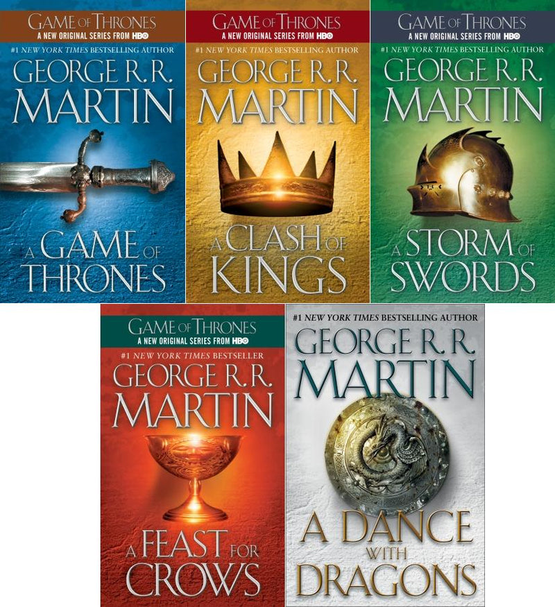 A Song of Ice and Fire A Game of Thrones A Clash of Kings A Storm of Swords A Feast for Crows A Dance with Dragons