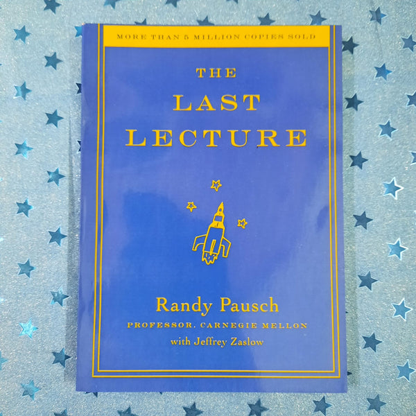 THE LAST LECTURE  RANDY PAUSCH