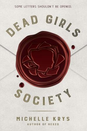 DEAD GIRLS SOCIETY  RICHELLE KRYS