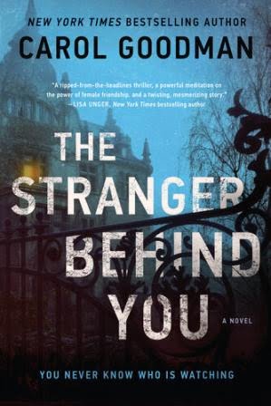 THE STRANGER BEHIND YOU  CAROL GOODMAN