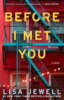 BEFORE I  MET YOU  LISA JEWELL