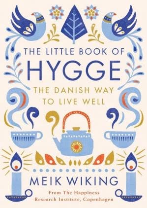 THE LITTLE BOOK OF HYGGE  MEIKH  WIKING