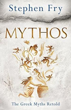 MYTHOS STEPHEN FRY