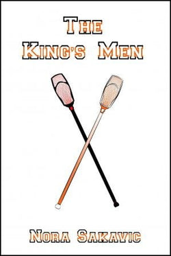 THE KIGN'S MEN  by NORA SAKAVIC