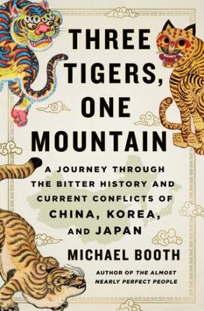 THREE TIGERS,ONE MOUNTAIN  MICHAEL BOOTH