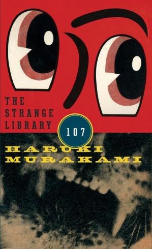 THE STRANGE LIBRARY  HARUKI MURAKAMI