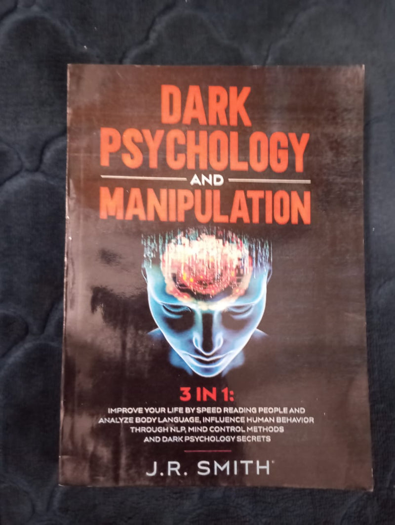 DARK PSYCHOLOGY AND MANIPULATION