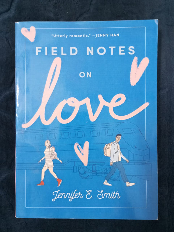 FIELD NOTES ON LOVE