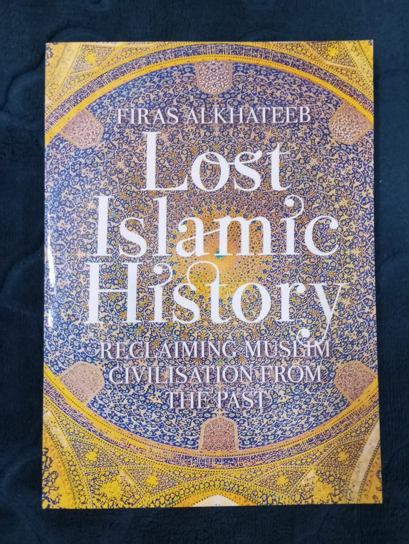 LOST ISLAMIC HISTORY