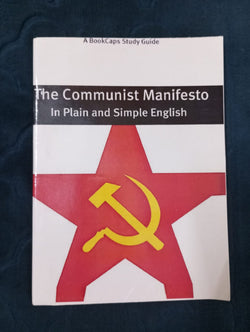 THE COMMUNIST MANIFESTO IN PLAIN AND SIMPLE ENGLISH